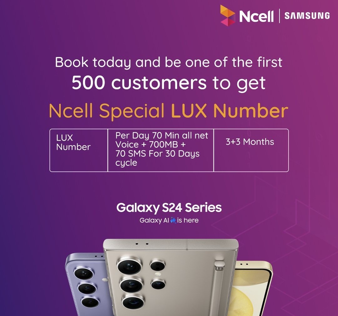 Ncell & Samsung introduce attractive collaboration on the launch of Galaxy S24 Series