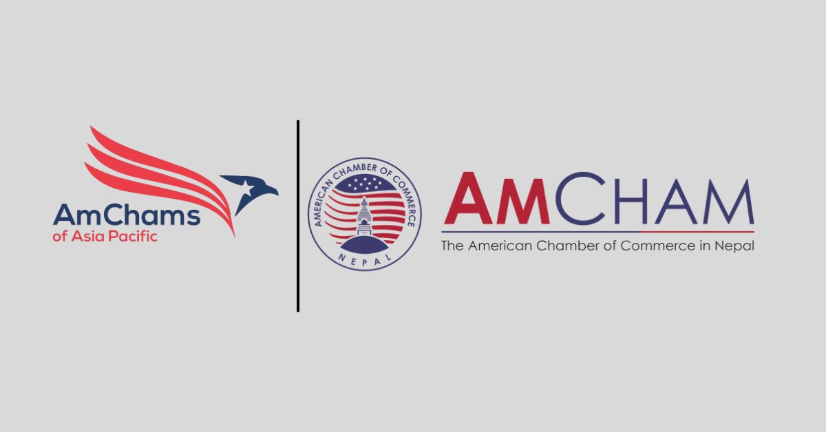 AmCham Nepal joins AmChams of Asia Pacific: A milestone for Nepal’s private sector