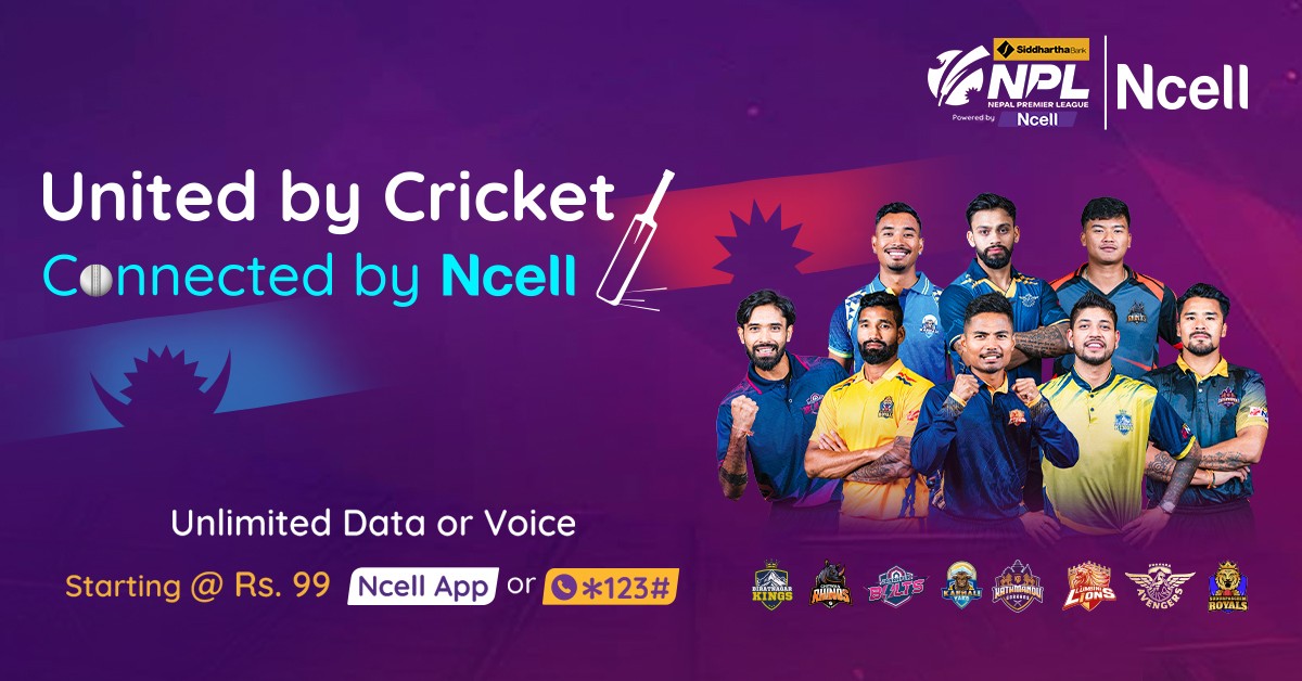 Nepal Premier League Season 2: United by Cricket, Connected by Ncell