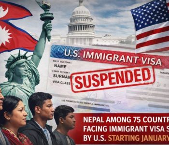 US includes Nepal in list of 75 countries facing immigrant visa suspension from January 21