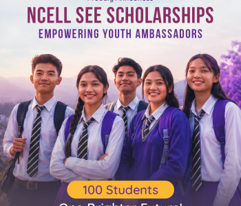 Ncell Foundation announces Ncell SEE Scholarships to 100 SEE graduates